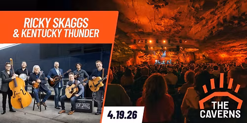Ricky Skaggs & Kentucky Thunder in The Caverns