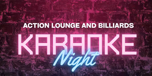 Karaoke Night | Actions Lounge & Billiards 