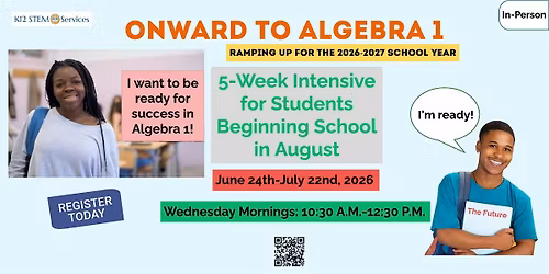 Onward to Algebra 1: Rising 8th-9th Graders