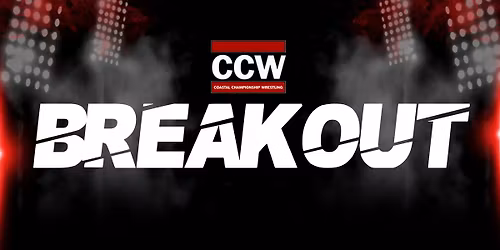 CCW Presents: Breakout 54
