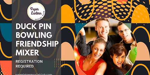 Duck Pin Bowling Friendship Mixer