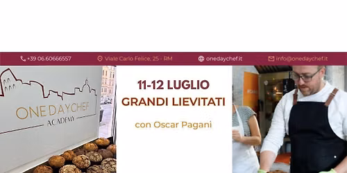 GRANDI LIEVITATI con OSCAR PAGANI - Summer Edition 11 e 12 LUGLIO 2026