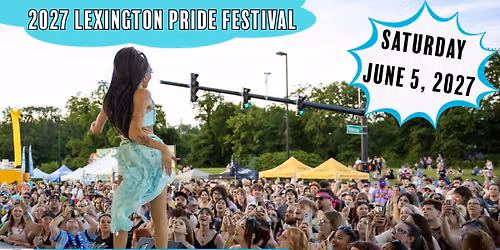 2027 Lexington Pride Festival