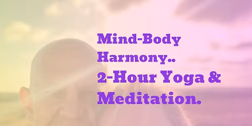 Yoga Meditation 2 Hour Retreat