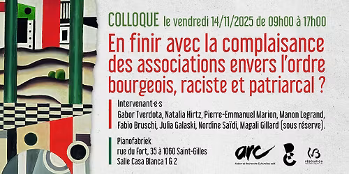 COLLOQUE - En finir avec la complaisance envers l'ordre bourgeois, raciste et patriarcal ?
