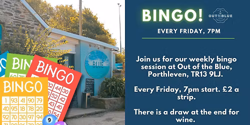 Bingo! @ Out of the Blue, Porthleven