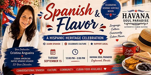 SPANISH & FLAVOR- A Hispanic Heritage Celebration