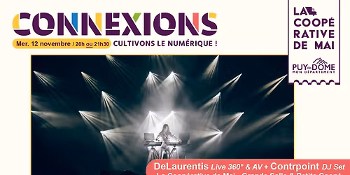 Festival CONNEXIONS \u00b7 DeLaurentis + Contrpoint \/ La Coop\u00e9rative de Mai