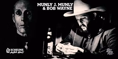 Bob Wayne & Munly J.Munly | HD - Die Rock- und Metalbar Dresden