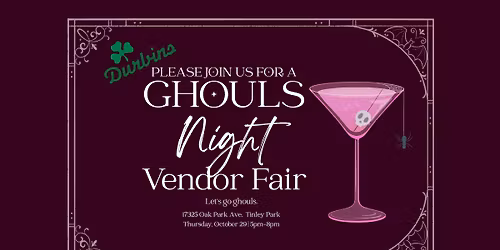 Durbin's Ghoul's Night Out Vendor Fair