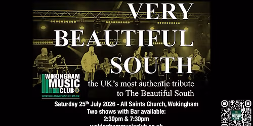 Wokingham Music Club - Very Beautiful South - Matinee & Evening