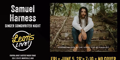 Samuel Harness: The Voice & American Idol at Leon's Live