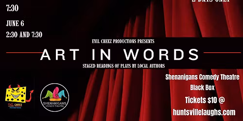 Evil Cheez Presents: ART IN WORDS