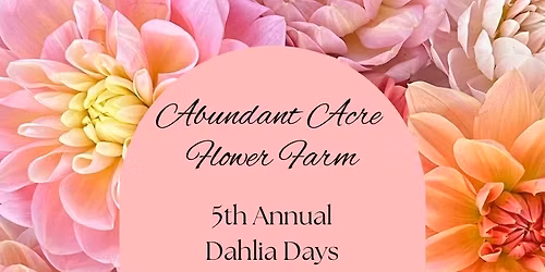 Dahlia Days Tuber Sale 