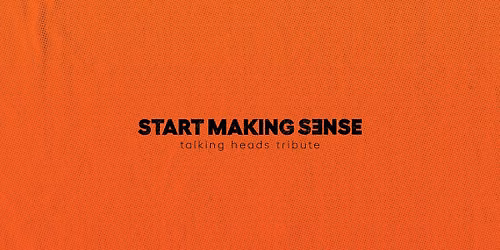 START MAKING SENSE - Talking Heads Tribute with special guest Jon Fadem at Musikfest Caf\u00e9