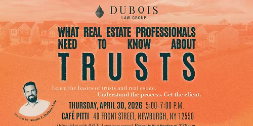 What Real Estate Professionals Need to Know About Trusts