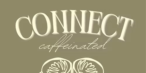 Connect Caffeinated Networking