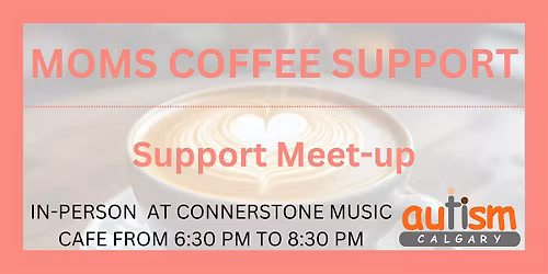 Moms Coffee Support Meet-up