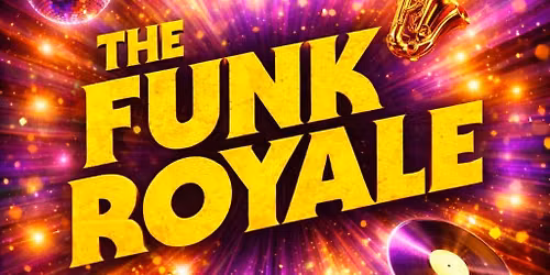 Royale with Cheese presents The Funk Royale | Brass Monkey, Cronulla