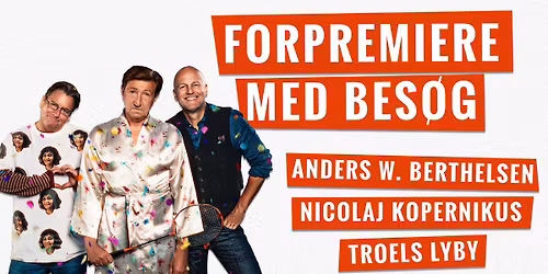 M\u00d8D NICOLAJ KOPERNIKUS, ANDERS W. BERTHELSEN OG TROELS LYBY