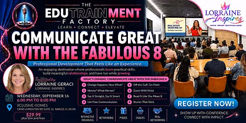 The EduTRAINment Factory: Communicate Great with the Fabulous 8