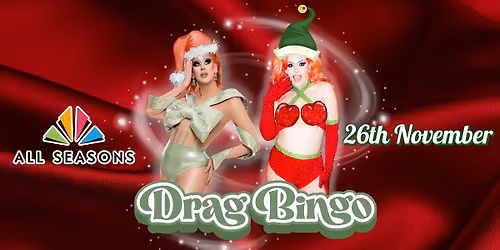 CHRISTMAS DRAG BINGO @ All Seasons Bendigo