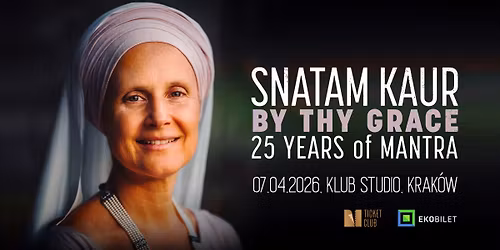 Snatam Kaur KRAK\u00d3W 07.04.2026