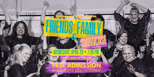 Friends and Family Showcase