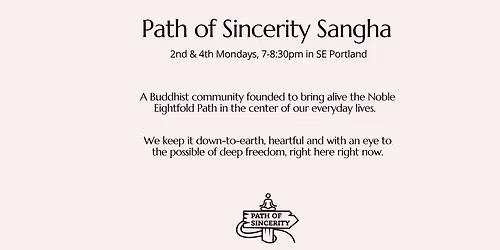 Path of Sincerity Sangha \u2014 Buddhism, Insight Meditation & Community