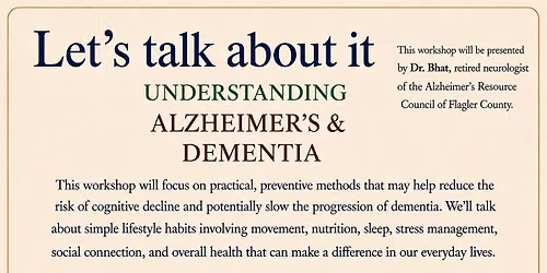 Let's talk about it - Understanding Alzheimers and Dementia with Dr.Bhat