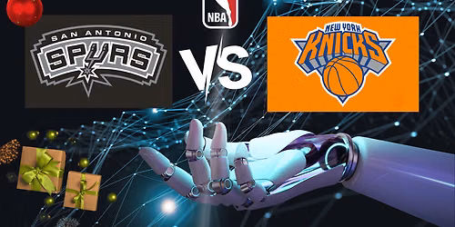 San Antonio Spurs at New York Knicks at Madison Square Garden