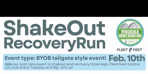 Shakeout Recovery Run: Tuesday after Double Bridge Run Pensaola