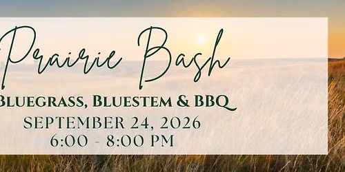 Prairie Bash: Bluegrass, Bluestem, & BBQ