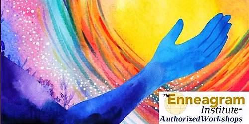 The Enneagram and Relationships for Individuals, Couples and Professionals