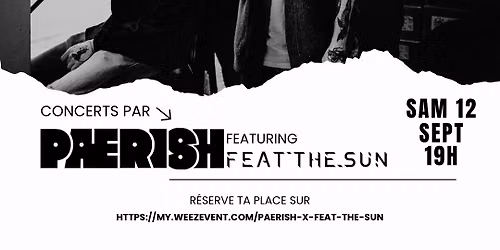 P\u00c6RISH & FEAT THE SUN - GRENOBLE
