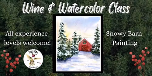 Wine & Watercolor: Holiday Theme