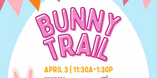 \ud83d\udc30\ud83c\udf38 3rd Annual Bunny Trail \ud83c\udf38\ud83d\udc30