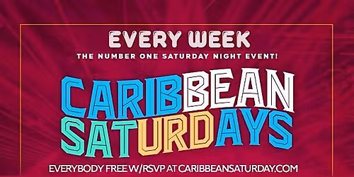 Caribbean Saturdays Soca Reggae Hip hop (The Caribbean Room)