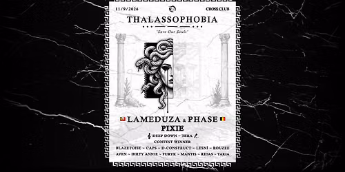 THALASSOPHOBIA: Save Our Souls \/w LAMEDUZA & PHASE; PIXIE | 11\/9\/2026 @ Cross Club