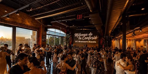 Afternoon Milonga de la Confesi\u00f3n @ 3 Brasseurs, Kanata Saturday July 25th. 