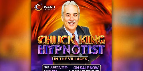 Wand Presents...Hypnotist Chuck King