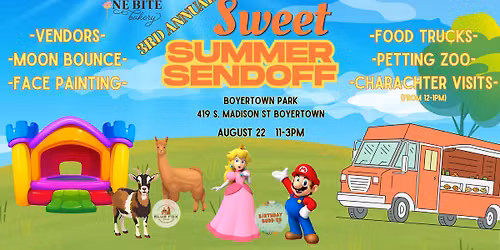 3rd Annual Sweet Summer Sendoff at Boyertown Park