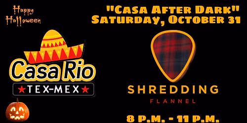 Shredding Flannel @ Casa Rio