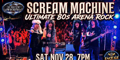 Ultimate 80s ARENA ROCK | Scream Machine at Encore Live