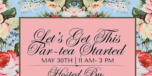 Brooklyn Tea Party: Sip, Style & Play