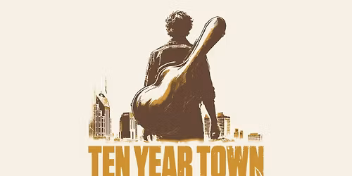 Ten Year Town Film Screening & Live Performance