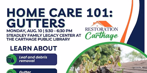Restoration Carthage: FREE Gutter Maintenance Education