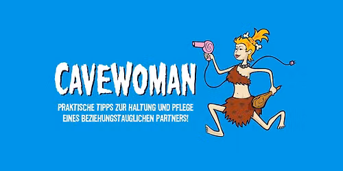 CAVEWOMAN in Rostock