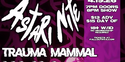 Astari Nite, Trauma Mammal & Levana