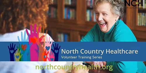December NCH Volunteer Orientation \u2013 North Country Home Health & Hospice Agency (NCHHHA)